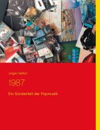 1987 di Jürgen Seifert edito da Books on Demand
