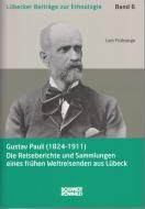 Gustav Pauli (1824-1911) di Lars Frühsorge edito da Schmidt - Roemhild