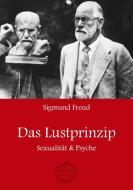 Sigmund Freud: Das Lustprinzip di Sigmund Freud edito da Scheuer, Bettina