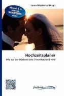 Hochzeitsplaner edito da FastBook Publishing