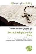 Soci T Religieuse Des Amis di #Miller,  Frederic P.