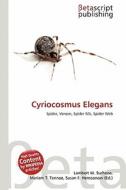 Cyriocosmus Elegans edito da Betascript Publishing