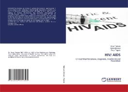 HIV/ AIDS di Shruti Talmale, Mukta Motwani, Pooja Tagade edito da LAP LAMBERT Academic Publishing