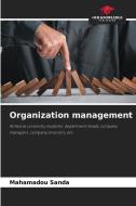Organization management di Mahamadou Sanda edito da Our Knowledge Publishing