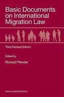 Basic Documents on International Migration Law: Third Revised Edition edito da BRILL ACADEMIC PUB