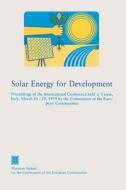 Solar Energy for Development di Commission of the European Communities. edito da Springer Netherlands