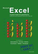 Excel - A green book for greenhorns di Sanna Greiff edito da Books on Demand