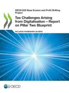 Tax Challenges Arising From Digitalisation di Organisation for Economic Co-operation and Development edito da Organization For Economic Co-operation And Development (OECD