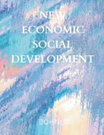 New Economic Social Development di John Lok edito da Writat