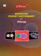 Animated Pocket Dictionary of Allergy di Focus Medica edito da Mercury Learning & Information