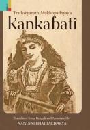 Trailokyanath Mukhopadhyay's Kankabati edito da Ratna Sagar