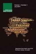Asian Review of Books, Volume 1, Number 1: July 2014 edito da CHAMELEON PR LTD