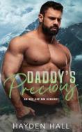 Daddy's Precious di Hall Hayden Hall edito da Independently Published
