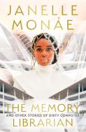 The Memory Librarian di Janelle Monae edito da HarperCollins Publishers
