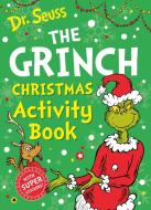 The Grinch's Christmas Activity Book di Dr. Seuss edito da HarperCollins Publishers