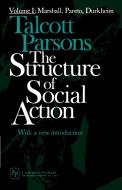 The Structure of Social Action di Talcott Parsons edito da Free Press