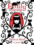 Emily the Strange: Piece of Mind di Rob Reger, Jessica Gruner edito da HARPERCOLLINS