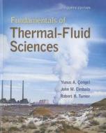 Fundamentals Of Thermal-fluid Sciences With Student Resource Dvd di Yunus A. Cengel, Robert H. Turner, John M. Cimbala edito da Mcgraw-hill Education - Europe