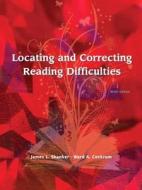 A Teacher\'s Handbook For Locating And Correcting Reading Difficulties di James L. Shanker, Ward A. Cockrum edito da Pearson Education (us)
