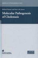 Molecular Pathogenesis of Cholestasis edito da SPRINGER NATURE