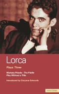 Lorca Plays di Federico Garcia Lorca edito da Bloomsbury Publishing PLC