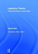 Legislative Theatre di Augusto Boal edito da Taylor & Francis Ltd