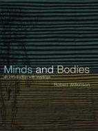 Minds and Bodies di Robert Wilkinson edito da Routledge