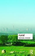Rural di Michael Woods edito da Taylor & Francis Ltd