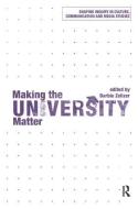 Making the University Matter edito da Taylor & Francis Ltd