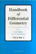 Handbook of Differential Geometry, Volume 1 edito da ELSEVIER SCIENCE & TECHNOLOGY