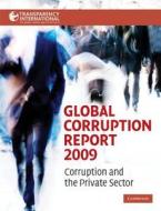 Global Corruption Report 2009 di Transparency International edito da Cambridge University Press