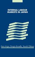 Internal Labour Markets in Japan di Kenn Ariga, Ken Ariga, Giorgio Brunello edito da Cambridge University Press