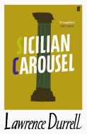 Sicilian Carousel di Lawrence Durrell edito da Faber & Faber