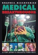 Medical Breakthroughs di Gary Jeffrey edito da Hachette Children's Books