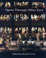 Opera Through Other Eyes di David J. Levin edito da Stanford University Press