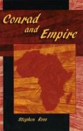 Conrad and Empire di Stephen Ross edito da University of Missouri Press