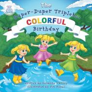 Colorful Birthday di Suzanne Varney edito da FriesenPress