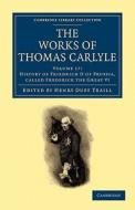 The Works of Thomas Carlyle - Volume 17 di Thomas Carlyle edito da Cambridge University Press