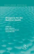 Prospects for the National Health edito da Taylor & Francis Ltd