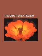 The Quarterly Review (volume 81) di William Gifford edito da General Books Llc