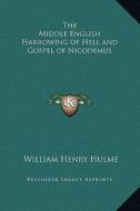 The Middle English Harrowing of Hell and Gospel of Nicodemus edito da Kessinger Publishing