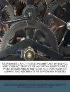 Universities And Their Sons; History, In di Joshua Chamberlain edito da Nabu Press