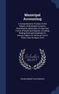 Municipal Accounting di Frank Herbert MacPherson edito da Sagwan Press