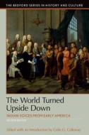 The World Turned Upside Down di Colin G. Calloway edito da BEDFORD BOOKS