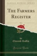 The Farmers Register, Vol. 2 (classic Reprint) di Edmund Ruffin edito da Forgotten Books