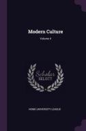 Modern Culture; Volume 4 di Home University League edito da CHIZINE PUBN