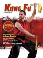 Kung Fu: Winning Ways di Nathan Johnson edito da Mason Crest Publishers