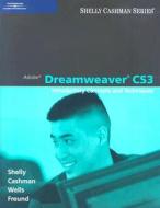 Adobe Dreamweaver Cs3 di Dolores J. Wells, Steven M. Freund, Gary B. Shelly, Thomas J. Cashman edito da Cengage Learning, Inc