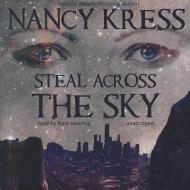 Steal Across the Sky di Nancy Kress edito da Blackstone Audiobooks