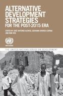 Alternative Development Strategies For The Post-2015 Era edito da Bloomsbury Publishing Plc